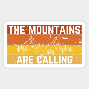 The Mountains Are Calling Sticker